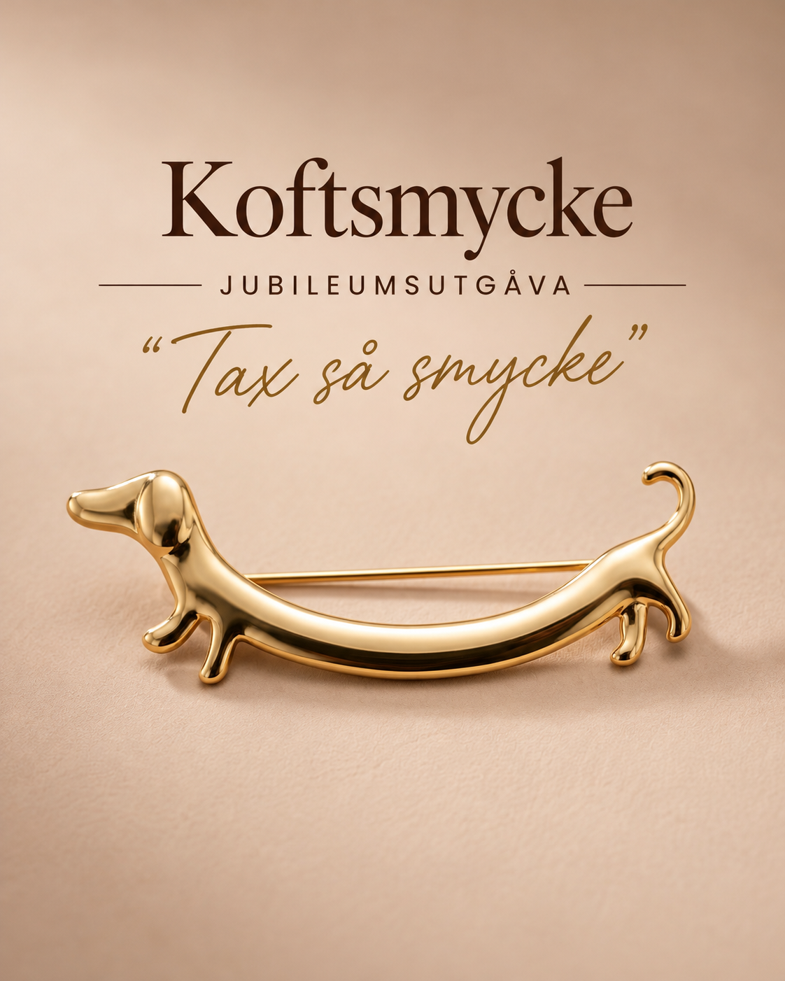 Koftsmycke - Jubileumsutgåva - "Tax så smycke"